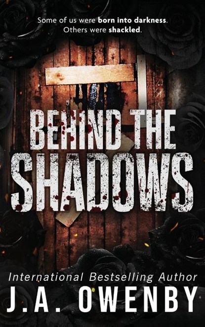 Behind the Shadows, J. A. Owenby - Gebonden - 9781970404005