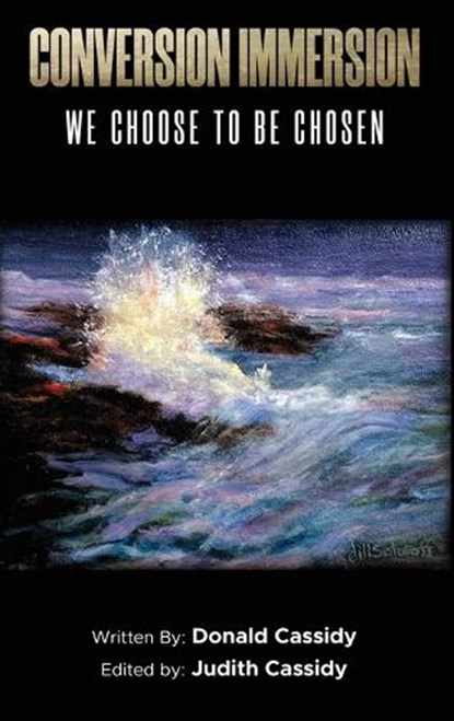 Conversion Immersion, Donald Cassidy ; Judith Cassidy - Gebonden - 9781970528459