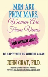 Men are from Mars, Women are from Venus - For Women Only - John Gray - 9781970722000