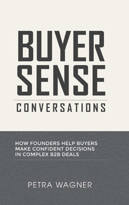Buyer Sense Conversations, Petra Wagner - Gebonden - 9781970853636