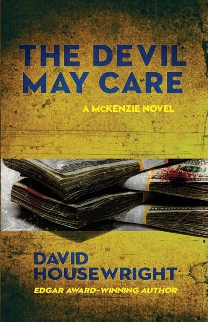 The Devil May Care, David Housewright - Paperback - 9781970861105
