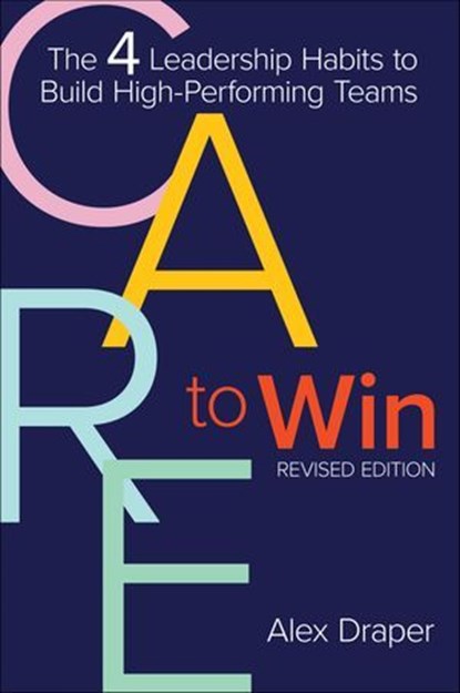 CARE to Win, Alex Draper - Ebook - 9781970910995
