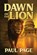 Dawn of the Lion, Paul Page - Paperback - 9781970993059