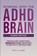 Working with the ADHD Brain (Parent Edition), Patty R Adams - Paperback - 9781971009155