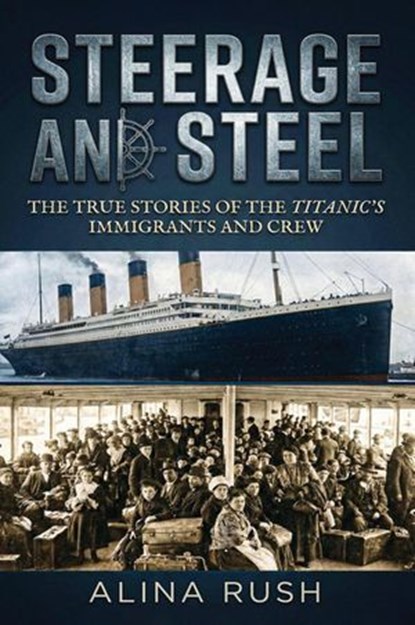 Steerage and Steel, Alina Rush - Ebook - 9781971207131