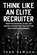 Think Like an Elite Recruiter, Todd Dawson - Paperback - 9781971288024