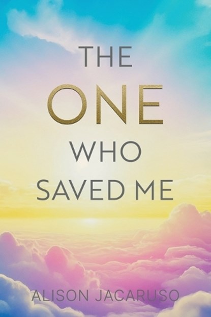 The One Who Saved Me, Alison Jacaruso - Paperback - 9781971349633