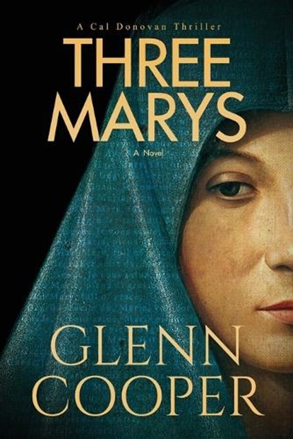 Three Marys, Glenn Cooper - Paperback - 9781971648033