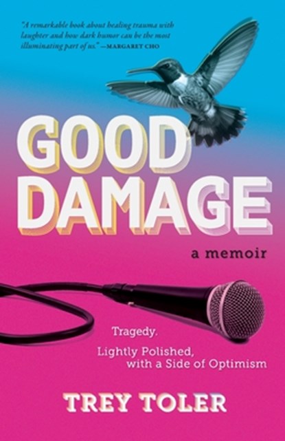 Good Damage, Trey Toler - Paperback - 9781971718248
