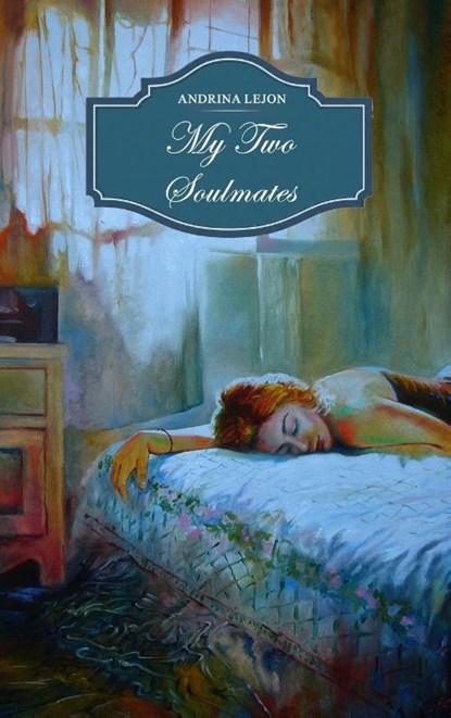 My Two Soulmates, Andrina Lejon - Gebonden - 9781971723532