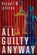 All Guilty Anyway, Russell W. Johnson - Paperback - 9781971903019