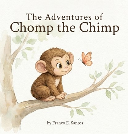 The Adventures of Chomp the Chimp, Franco E Santos - Gebonden - 9781971921044