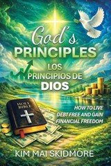 God's Principles - Kim Mai Skidmore - 9781971940625
