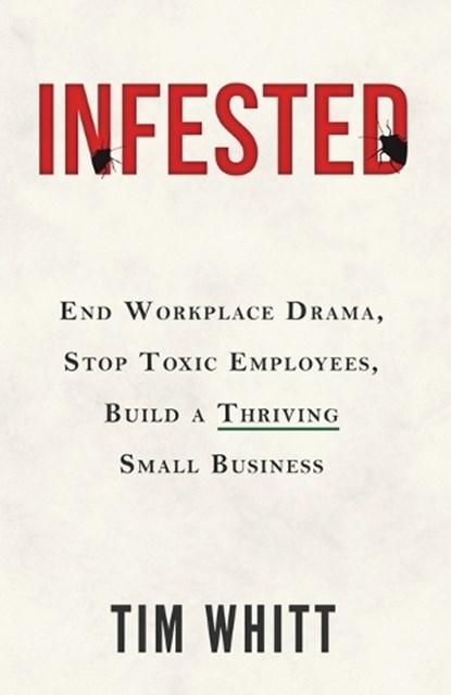 Infested, Tim C Whitt - Paperback - 9781971949062