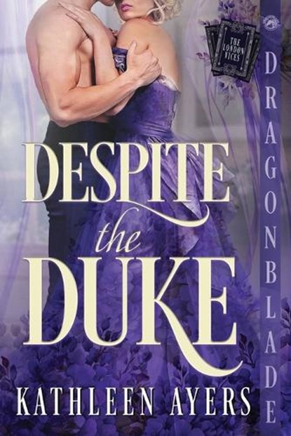 Despite the Duke, Kathleen Ayers - Paperback - 9781972086001