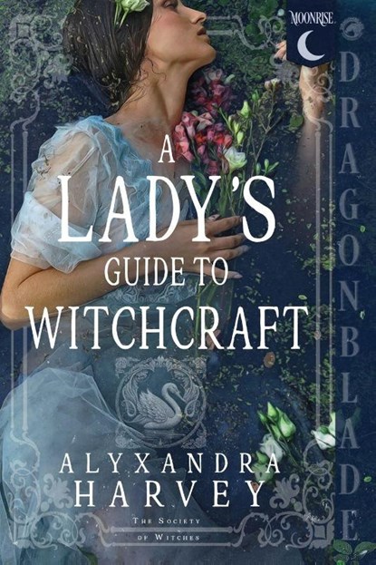 A Lady's Guide to Witchcraft, Alyxandra Harvey - Paperback - 9781972086087