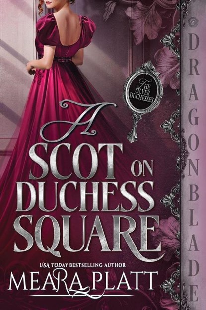A Scot on Duchess Square, Meara Platt - Paperback - 9781972086674