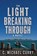 The Light Breaking Through, C. Michael Curry - Paperback - 9781972205051