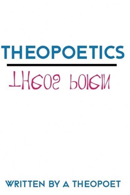 Theopoetics, Aaron Waldron - Paperback - 9781972355060