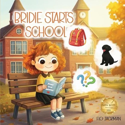 Bridie Starts School, Flo Jackman - Paperback - 9781972549902