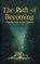 The Path of Becoming, Christopher Alan Quinton - Gebonden - 9781972639184