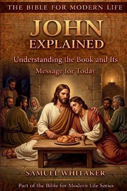 John Explained, Samuel Whitaker - Paperback - 9781972885031