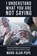 I Understand What You Are Not Saying, Mark Alan Pope - Paperback - 9781973615293