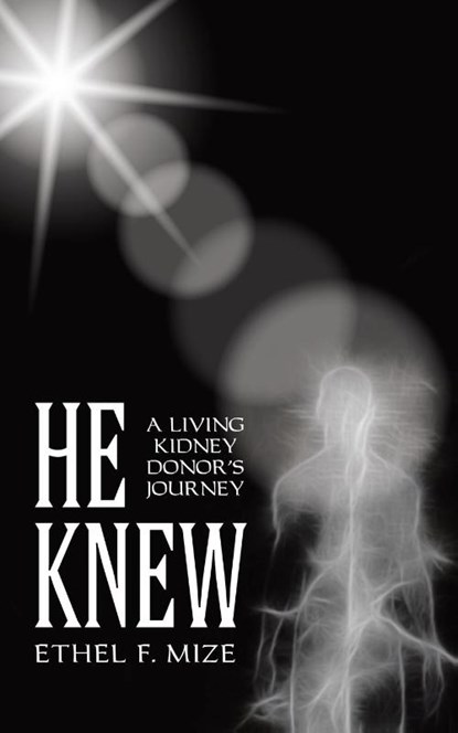 He Knew, Ethel F Mize - Paperback - 9781973620716