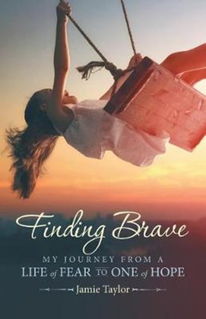 Finding Brave, TAYLOR,  Jamie - Paperback - 9781973627746