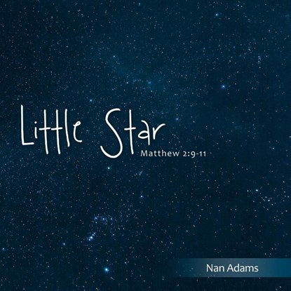 Little Star, Nan Adams - Paperback - 9781973640400