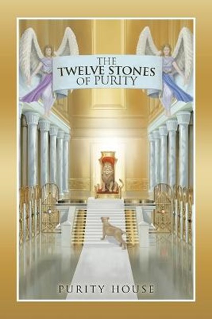 The Twelve Stones of Purity, HOUSE,  Purity - Paperback - 9781973687061