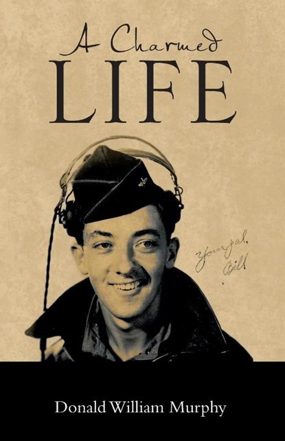 A Charmed Life, Donald William Murphy - Paperback - 9781973689089