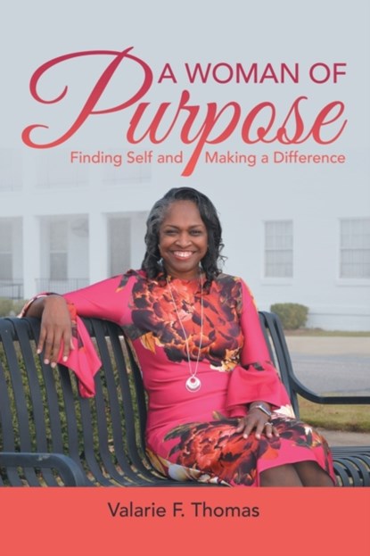 A Woman of Purpose, Valarie F Thomas - Paperback - 9781973690566