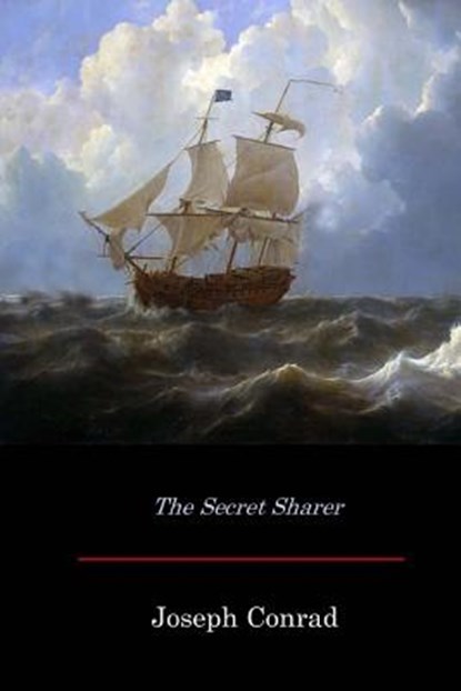 The Secret Sharer, Joseph Conrad - Paperback - 9781974026265