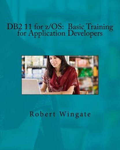 DB2 11 for Z/OS, WINGATE,  Robert - Paperback - 9781974190676