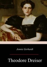 Jennie Gerhardt - Theodore Dreiser - 9781974279326