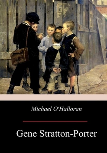Michael O'Halloran, Gene Stratton-Porter - Paperback - 9781974356027