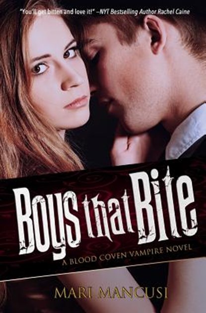 Boys that Bite: A Blood Coven Vampire Novel, Mari Mancusi - Paperback - 9781974433087