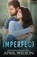Imperfect: McIntyre Security Bodyguard Series, April Wilson - Paperback - 9781974442638