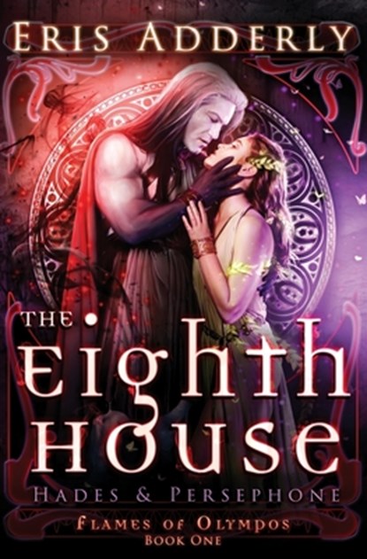 The Eighth House: Hades & Persephone, Eris Adderly - Paperback - 9781974588633
