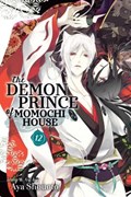 The Demon Prince of Momochi House, Vol. 12 | Aya Shouoto | 