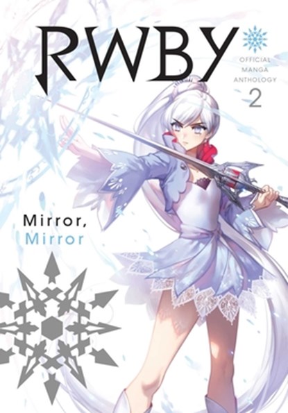 RWBY: Official Manga Anthology, Vol. 2, Rooster Teeth Productions ; Monty Oum ; Various Artists - Paperback - 9781974701582