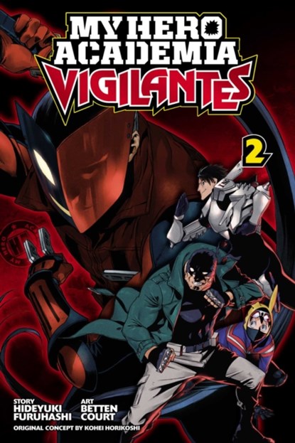 My Hero Academia: Vigilantes, Vol. 2, Hideyuki Furuhashi - Paperback - 9781974701858