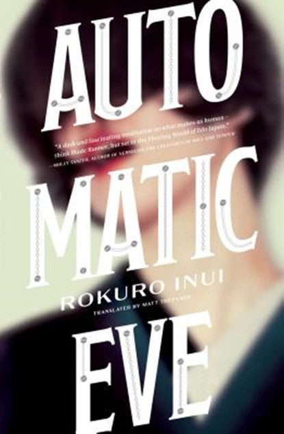 Automatic Eve, Rokuro Inui - Paperback - 9781974708079