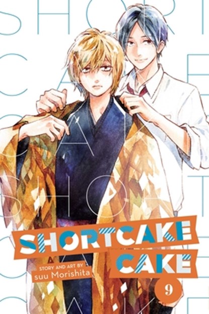 Shortcake Cake, Vol. 9, Suu Morishita - Paperback - 9781974708260