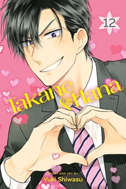 Takane & Hana, Vol. 12, Yuki Shiwasu - Paperback - 9781974708390