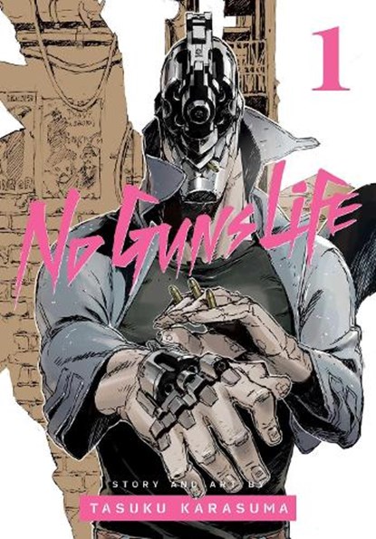No Guns Life, Vol. 1, Tasuku Karasuma - Paperback - 9781974710454