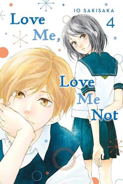 Love Me, Love Me Not, Vol. 4, Io Sakisaka - Paperback - 9781974713127