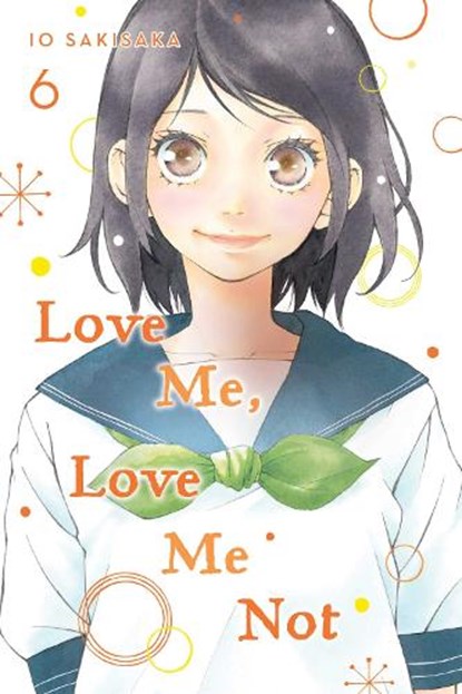Love Me, Love Me Not, Vol. 6, Io Sakisaka - Paperback - 9781974713141