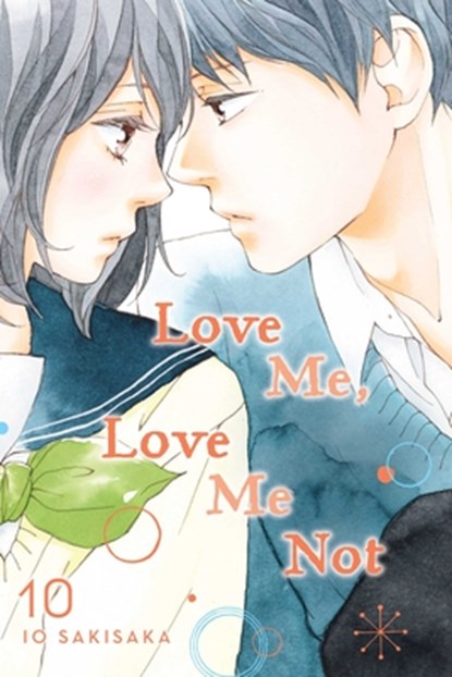 Love Me, Love Me Not, Vol. 10, Io Sakisaka - Paperback - 9781974713189